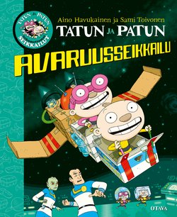 Havukainen & Toivonen, Tatun ja Patun avaruusseikkailu
