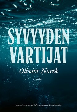 Norek, Syvyyden vartijat