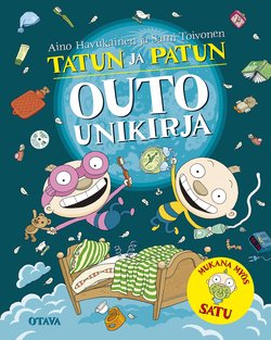 Havukainen & Toivonen, Tatun ja Patun outo unikirja